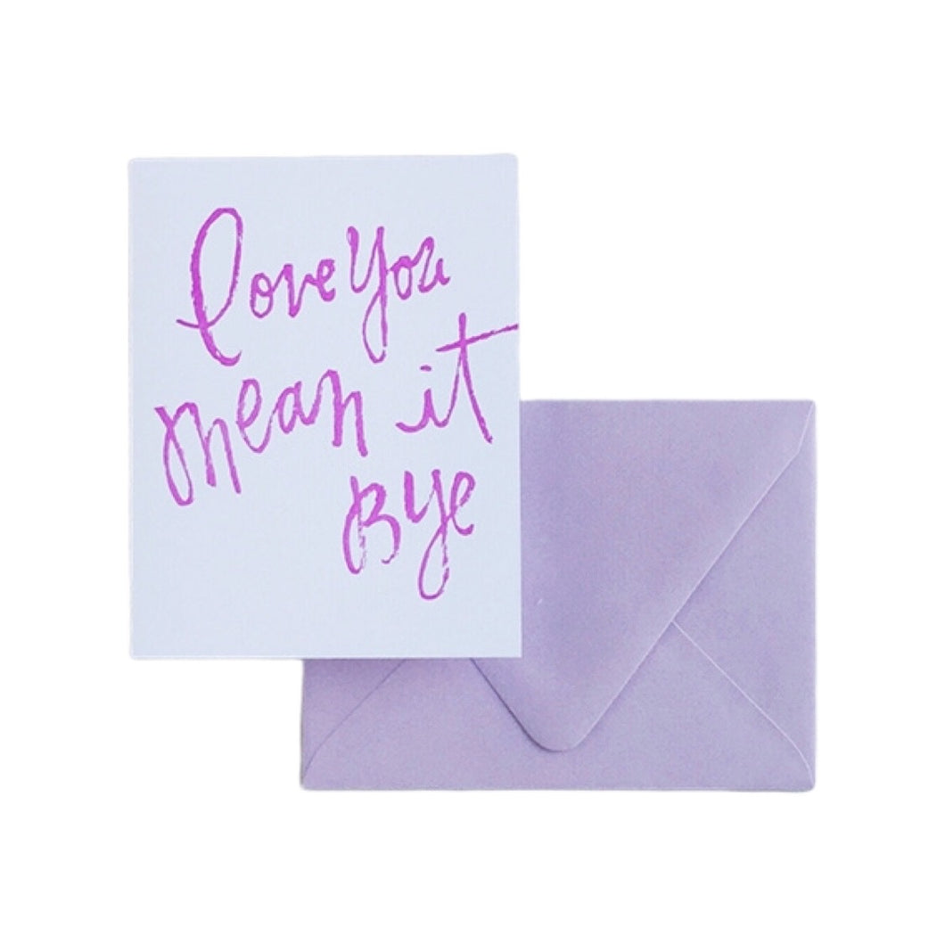 Letterpress Card - Love You, Mean It